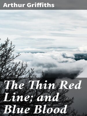 cover image of The Thin Red Line; and Blue Blood